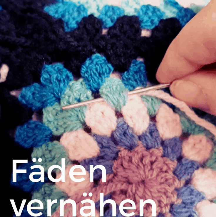 Häkeln: Fäden vernähen für Anfänger
